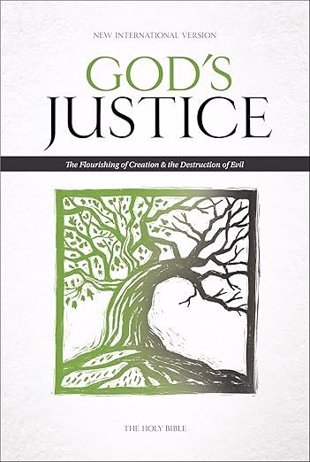 NIV, God's Justice Bible, Hardcover: The Flourishing of Creation and the Destruction of Evil