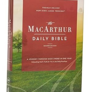 The NKJV, MacArthur Daily Bible, 2nd Edition, Hardcover, Comfort Print: A Journey Through God's Word in One Year