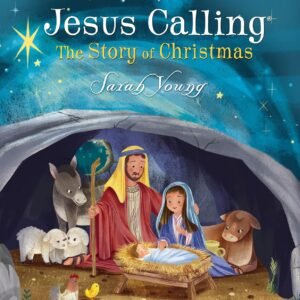 Jesus Calling: The Story of Christmas