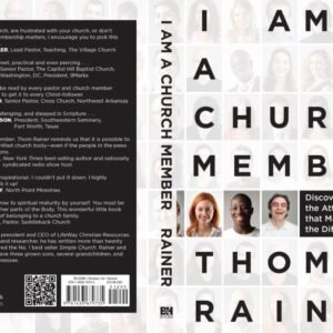 9781433679735-i-am-a-church-member-discovering-the-attitude-that-makes-the-difference-thom-rainer-cover_2000x