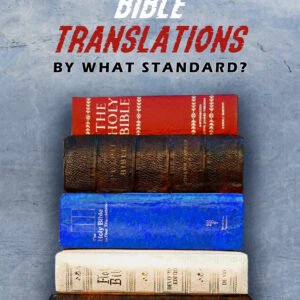 ENGLISH BIBLE TRANSLATIONS BY WHAT STANDARD