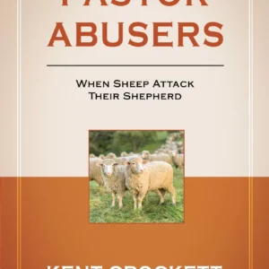 Pastor Abusers: When Sheep attack their Shepherd