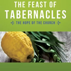 The Feast of Tabernacles: The Hope of the Church